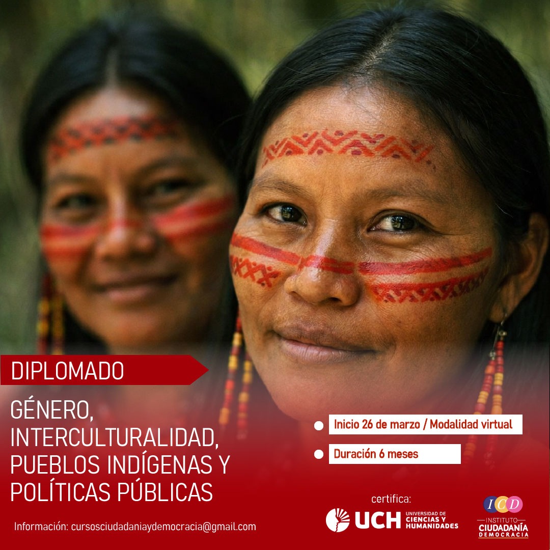 Diplomado en Género, Interculturalidad, Pueblos Indígenas y Políticas Públicas